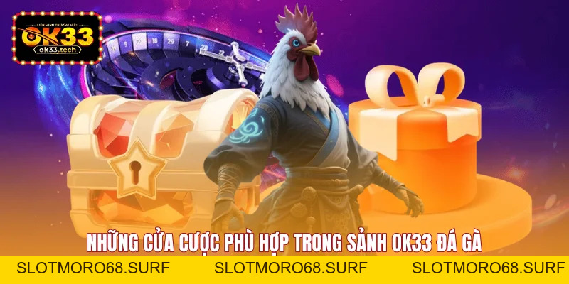 OK33 Đá Gà - Cập Nhật Trận Đấu Lớn, Trải Nghiệm Hot - Slotmoro68