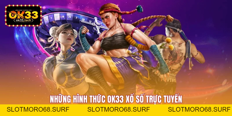 OK33 Xổ Số - Cập Nhật Kết Quả Nhanh, Trải Nghiệm Lớn - Slotmoro68