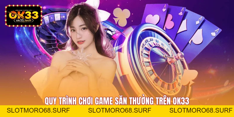 OK33 | Trang Chủ OK33 | Nạp Rút Chỉ Trong 3 Phút - Slotmoro68